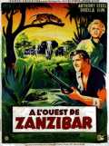 voir la fiche complète du film : A l Ouest de Zanzibar