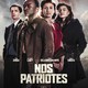 photo du film Nos patriotes