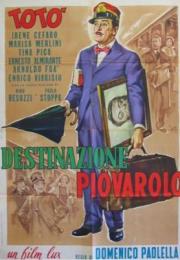 voir la fiche complète du film : Destinazione Piovarolo