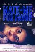 voir la fiche complète du film : Mate-me Por Favor