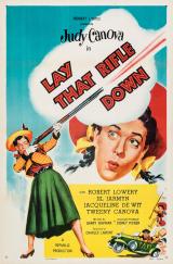 voir la fiche complète du film : Lay That Rifle Down