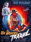 voir la fiche complète du film : Un homme traqué