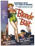voir la fiche complète du film : Blonde Bait