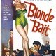 photo du film Blonde Bait