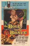 voir la fiche complète du film : The Bold and the Brave