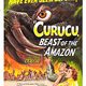 photo du film Curucu, Beast of the Amazon
