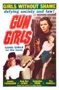 voir la fiche complète du film : Gun Girls