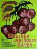 voir la fiche complète du film : Kirschen in Nachbars Garten