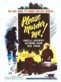 voir la fiche complète du film : Please Murder Me!