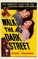 Walk The Dark Street