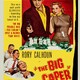 photo du film The Big Caper