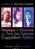 voir la fiche complète du film : Charlotte et Véronique, ou Tous les garçons s appellent Patrick