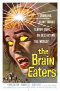 voir la fiche complète du film : The Brain Eaters