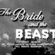 photo du film The Bride and the Beast