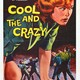 photo du film The Cool and the crazy