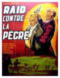 voir la fiche complète du film : Raid contre la pègre