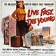 photo du film Live Fast, Die Young