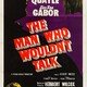 photo du film The Man Who Wouldn't Talk