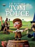 voir la fiche complète du film : Le Voyage de Tom Pouce