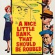 photo du film Comment dévaliser une bonne petite banque