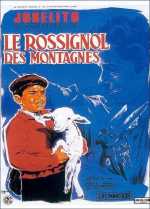 voir la fiche complète du film : Le Rossignol des montagnes