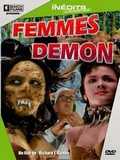 voir la fiche complète du film : Femmes démon
