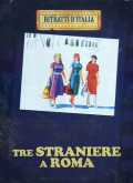 Tre straniere a Roma