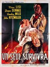 Un seul survivra