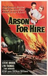 voir la fiche complète du film : Arson for Hire