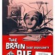 photo du film Le Cerveau qui ne voulait pas mourir
