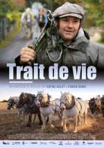 voir la fiche complète du film : Trait de vie