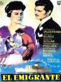 voir la fiche complète du film : El Emigrante