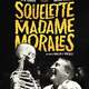 photo du film Le Squelette de Madame Morales