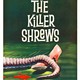 photo du film The Killer Shrews