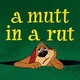 photo du film A Mutt in a Rut