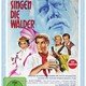 photo du film Und ewig singen die Wälder