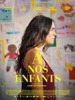 voir la fiche complète du film : À nos enfants