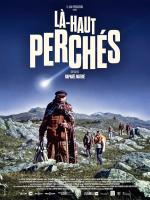 voir la fiche complète du film : La-haut perchés