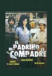 voir la fiche complète du film : El Padrino... es mi compadre