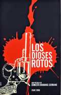 voir la fiche complète du film : Los Dioses Rotos