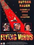 voir la fiche complète du film : Flying Virus
