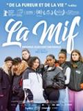 voir la fiche complète du film : La Mif