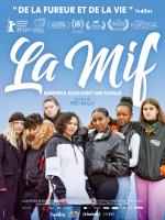 voir la fiche complète du film : La Mif