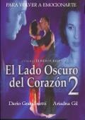 El Lado oscuro del corazón 2