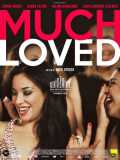 voir la fiche complète du film : Much Loved