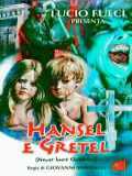 voir la fiche complète du film : Hansel e Gretel