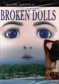 voir la fiche complète du film : Broken Dolls