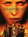voir la fiche complète du film : Vampires 2 : Adieu vampires
