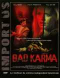 voir la fiche complète du film : Bad Karma