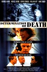 voir la fiche complète du film : Determination of Death